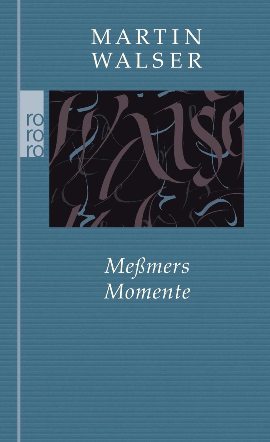 Cover: 9783499268267 | Meßmers Momente | Martin Walser | Buch | 112 S. | Deutsch | 2014