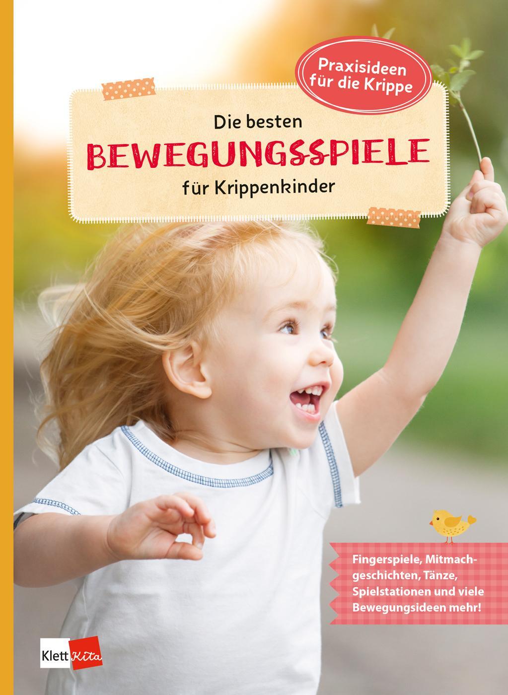 Cover: 9783960460886 | Die besten Bewegungsspiele für Krippenkinder | Taschenbuch | 80 S.