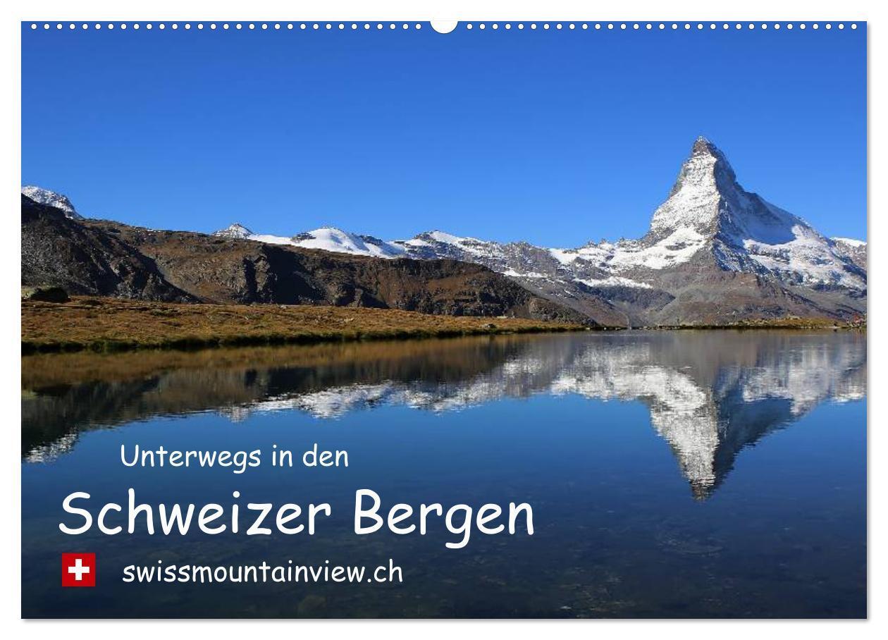 Cover: 9783675767164 | Unterwegs in den Schweizer Bergen - swissmountainview.ch...