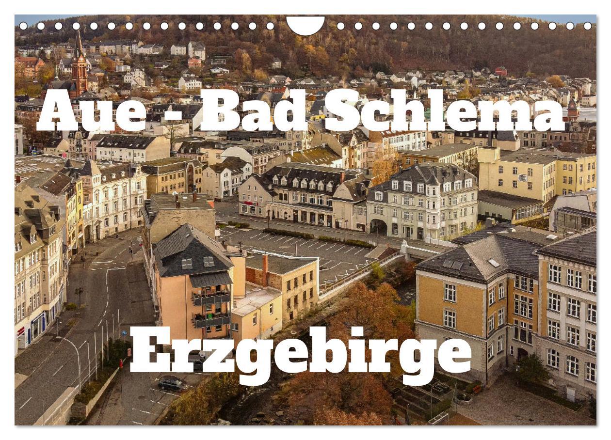 Cover: 9783457230619 | Aue - Bad Schlema Erzgebirge (Wandkalender 2025 DIN A4 quer),...