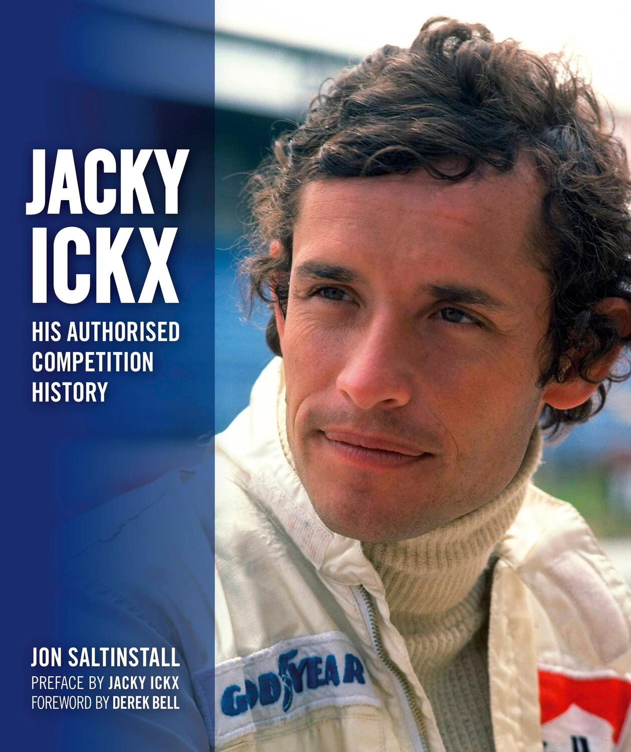 Cover: 9781910505809 | Jacky Ickx | His Authorised Competition History | Jon Saltinstall
