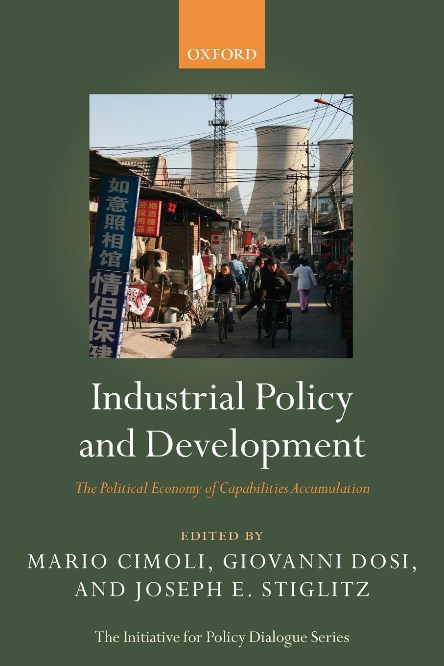 Cover: 9780199235278 | Industrial Policy and Development | Joseph E. Stiglitz | Taschenbuch
