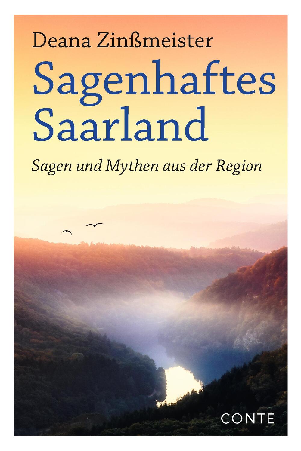 Cover: 9783956022579 | Sagenhaftes Saarland | Sagen und Mythen aus der Region | Zinßmeister