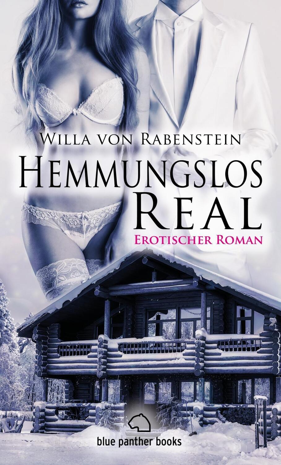 Cover: 9783862776924 | Hemmungslos Real | Erotischer Roman | Willa von Rabenstein | Buch