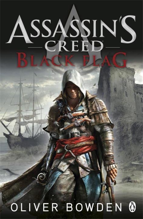 Cover: 9780718193751 | Black Flag | Assassin's Creed Book 6 | Oliver Bowden | Taschenbuch