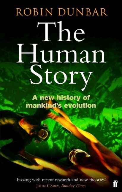 Cover: 9780571223039 | The Human Story | Robin Dunbar | Taschenbuch | Kartoniert / Broschiert