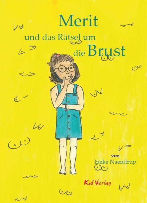 Cover: 9783947759965 | Merit und das Rätsel um die Brust | Ineke Naendrup | Broschüre | 2022