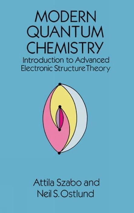 Cover: 9780486691862 | Modern Quantum Chemistry | Attila Szabo (u. a.) | Taschenbuch | 1996