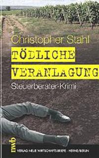 Cover: 9783482521614 | Tödliche Veranlagung | Steuerberater-Krimi | Christopher Stahl | Buch
