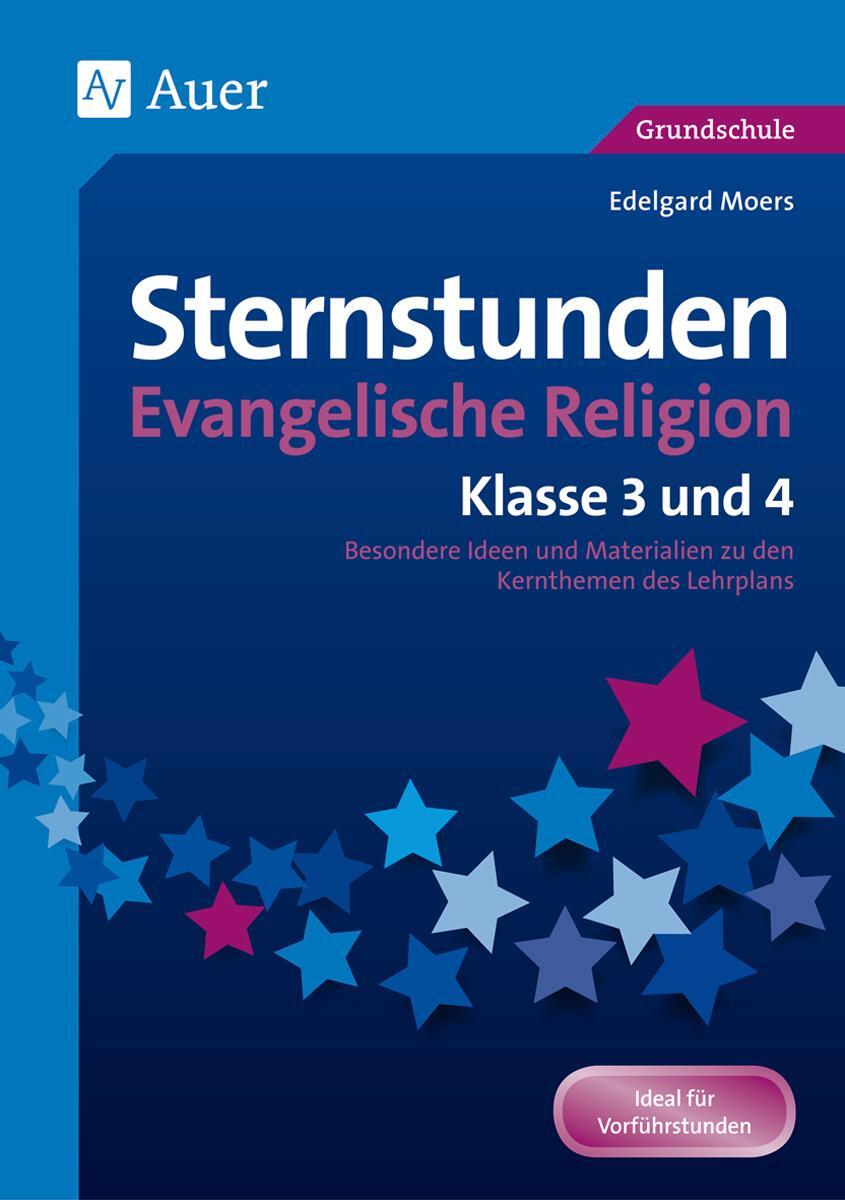Cover: 9783403079583 | Sternstunden Evangelische Religion - Klasse 3 & 4 | Edelgard Moers