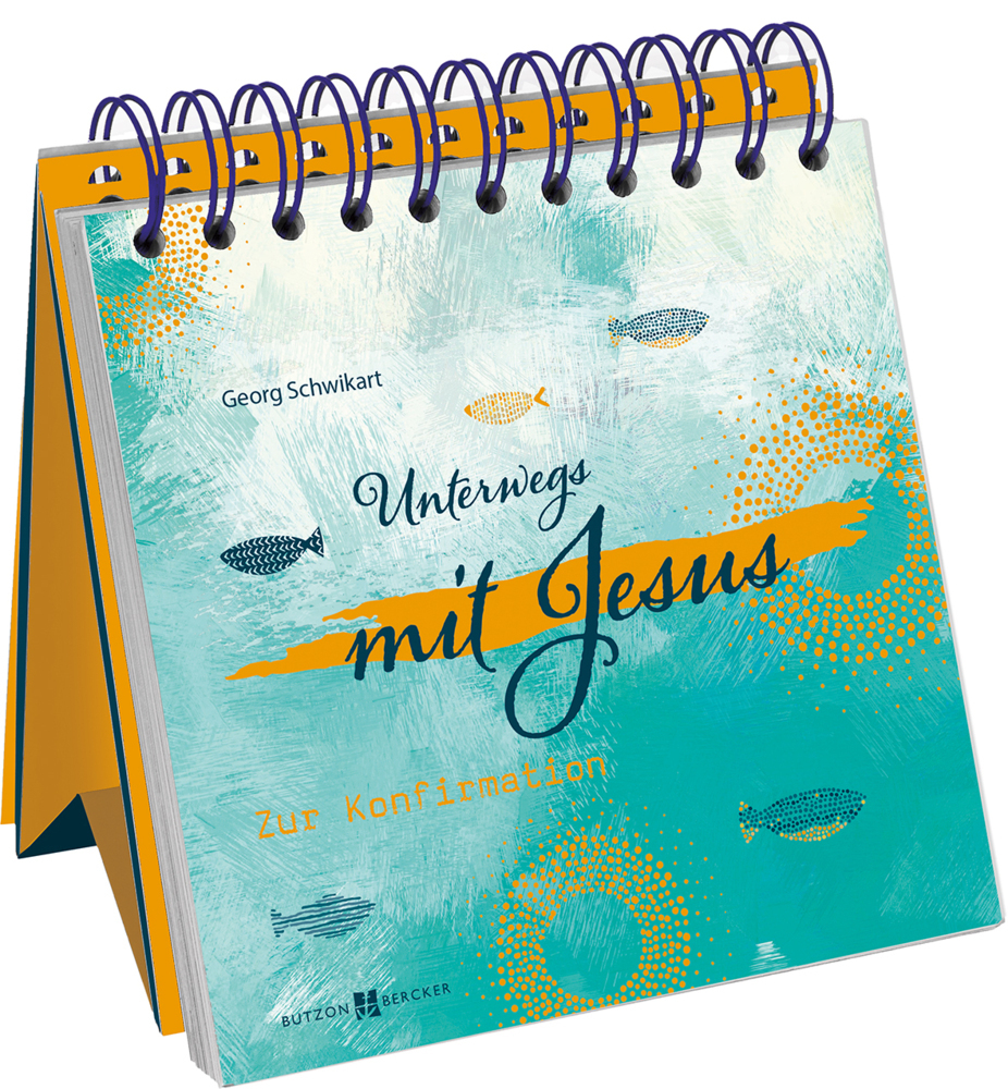Cover: 9783766627995 | Unterwegs mit Jesus | Zur Konfirmation | Georg Schwikart | Taschenbuch