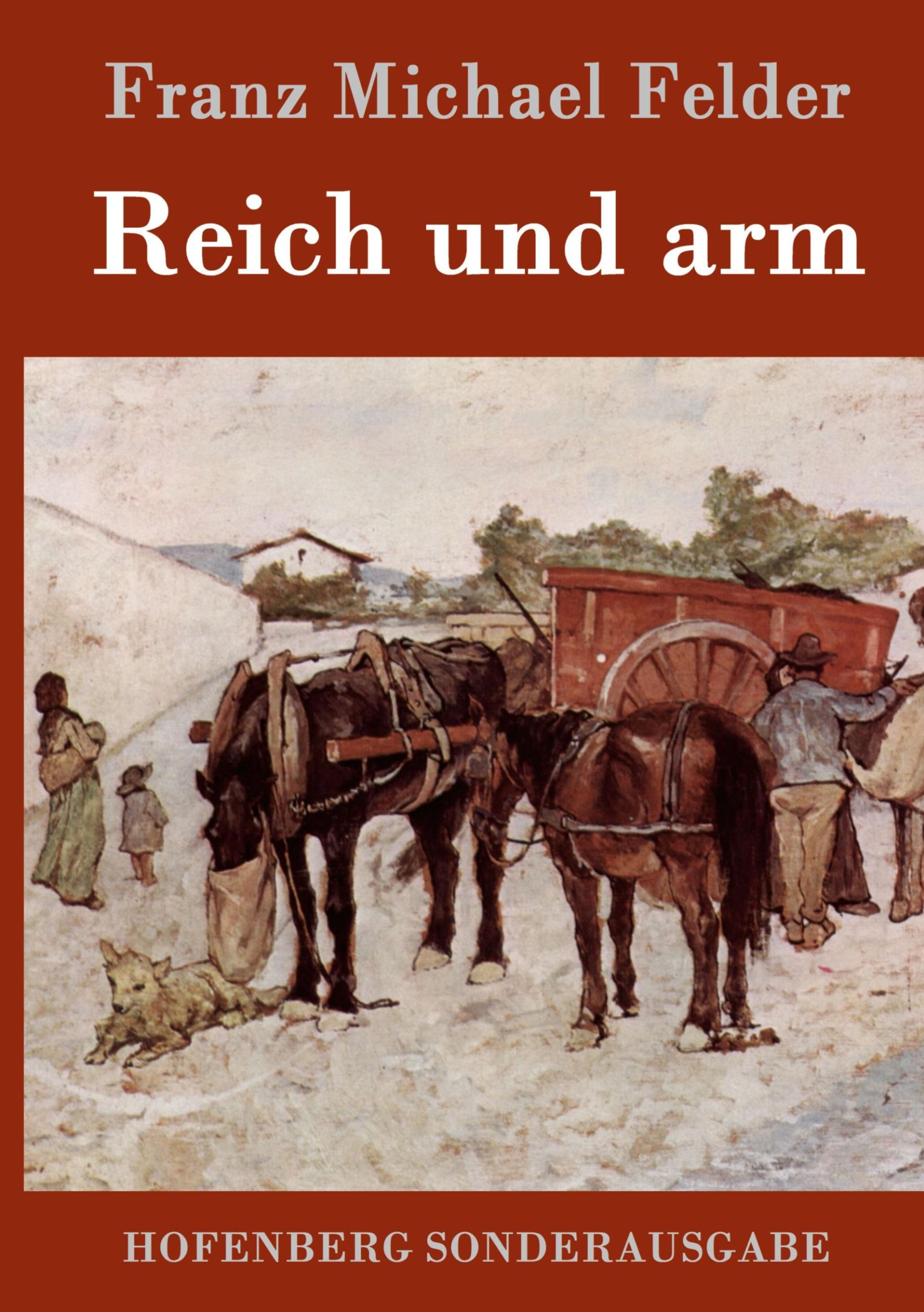 Cover: 9783861998396 | Reich und arm | Franz Michael Felder | Buch | 292 S. | Deutsch | 2016