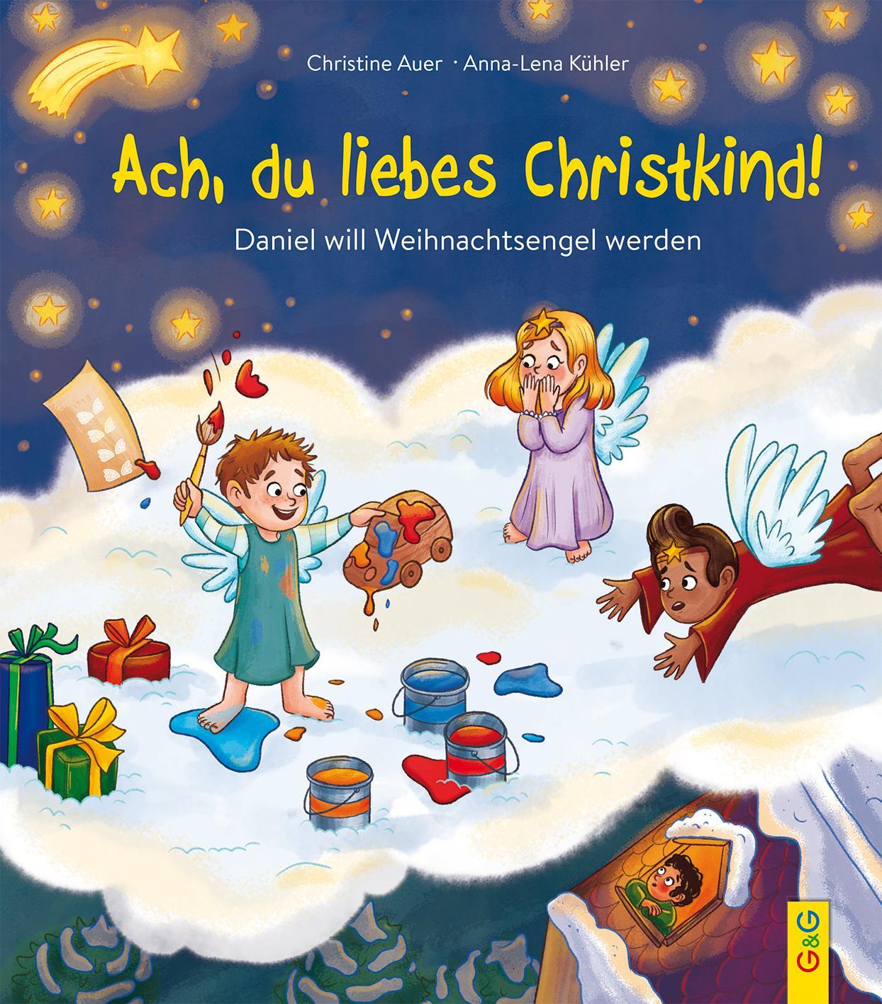 Cover: 9783707421224 | Ach, du liebes Christkind! | Daniel will Weihnachtsengel werden | Auer