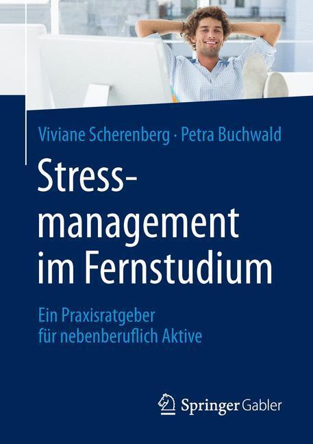 Cover: 9783658096069 | Stressmanagement im Fernstudium | Petra Buchwald (u. a.) | Taschenbuch