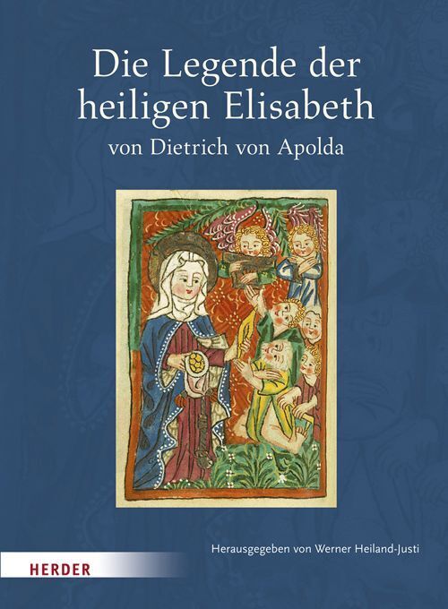 Cover: 9783451348266 | Die Legende der heiligen Elisabeth | Werner Heiland-Justi | Buch
