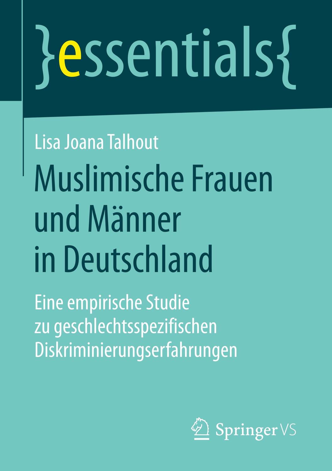 Cover: 9783658248437 | Muslimische Frauen und Männer in Deutschland | Lisa Joana Talhout