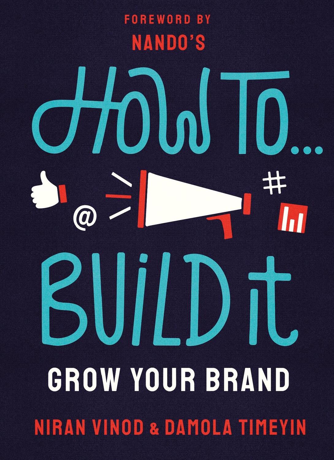 Cover: 9781529118803 | How To Build It | Grow Your Brand | Niran Vinod (u. a.) | Taschenbuch
