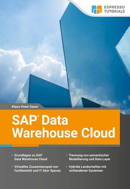 Cover: 9783960121633 | SAP Data Warehouse Cloud | Klaus-Peter Sauer | Taschenbuch | 264 S.