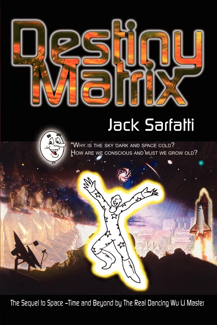 Cover: 9780759696891 | Destiny Matrix | Jack Sarfatti | Taschenbuch | Englisch | 2002