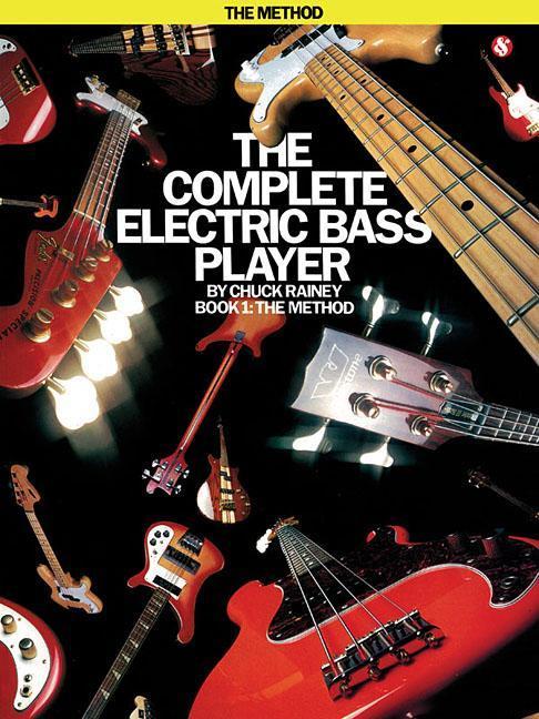 Cover: 9780825624254 | The Complete Electric Bass Player - Book 1 | The Method | Chuck Rainey