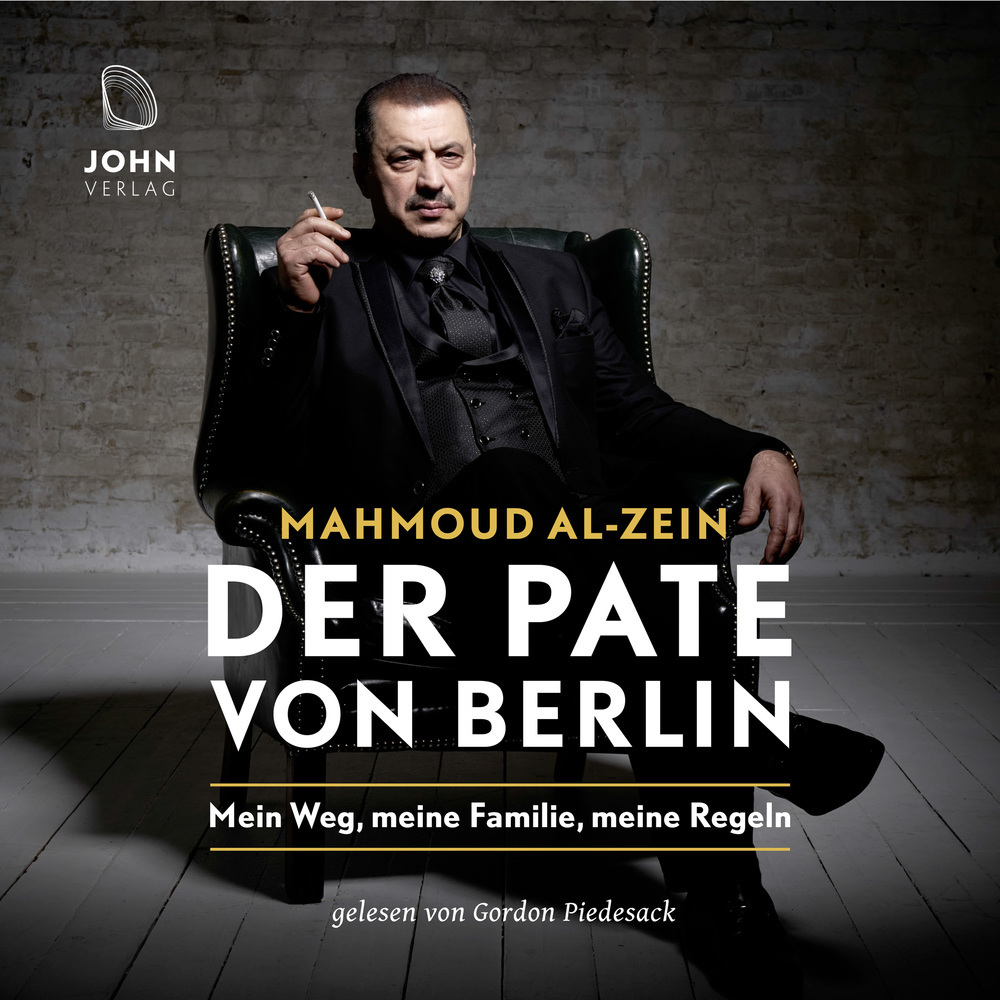 Cover: 9783963840364 | Der Pate von Berlin: Mein Weg, meine Familie, meine Regeln, Audio-CD