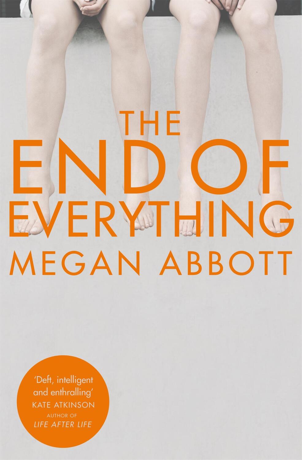 Cover: 9781447283706 | The End of Everything | Megan Abbott | Taschenbuch | Englisch | 2015