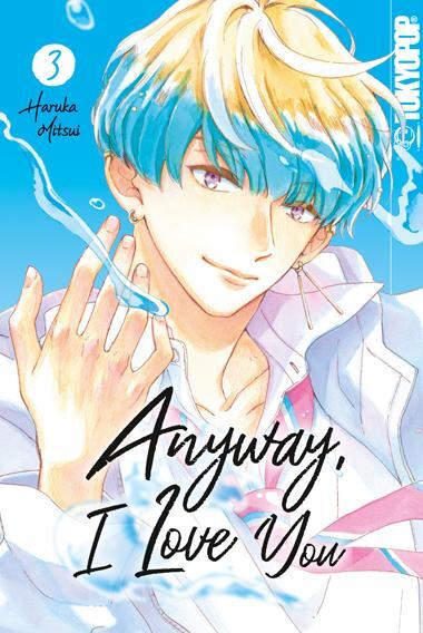 Cover: 9783842082779 | Anyway, I Love You 03 | Haruka Mitsui | Taschenbuch | 160 S. | Deutsch