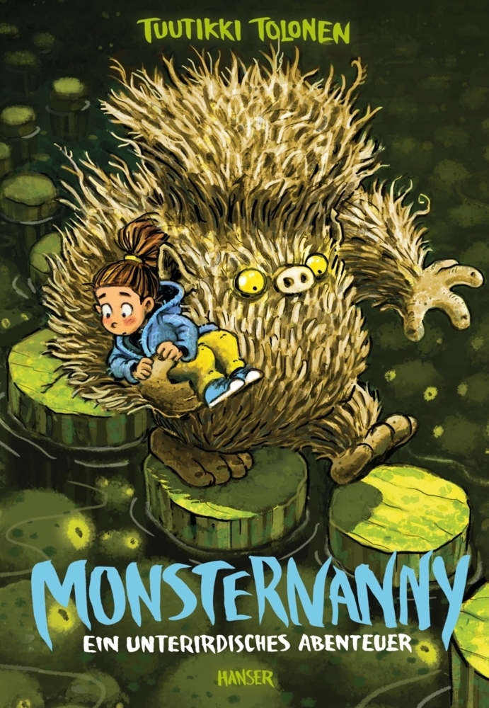 Cover: 9783446259195 | Monsternanny - Ein unterirdisches Abenteuer | Tuutikki Tolonen | Buch