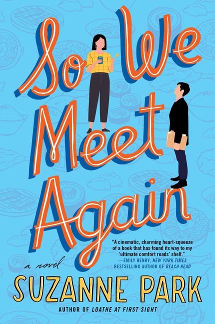 Cover: 9780062990716 | So We Meet Again | Suzanne Park | Taschenbuch | 384 S. | Englisch