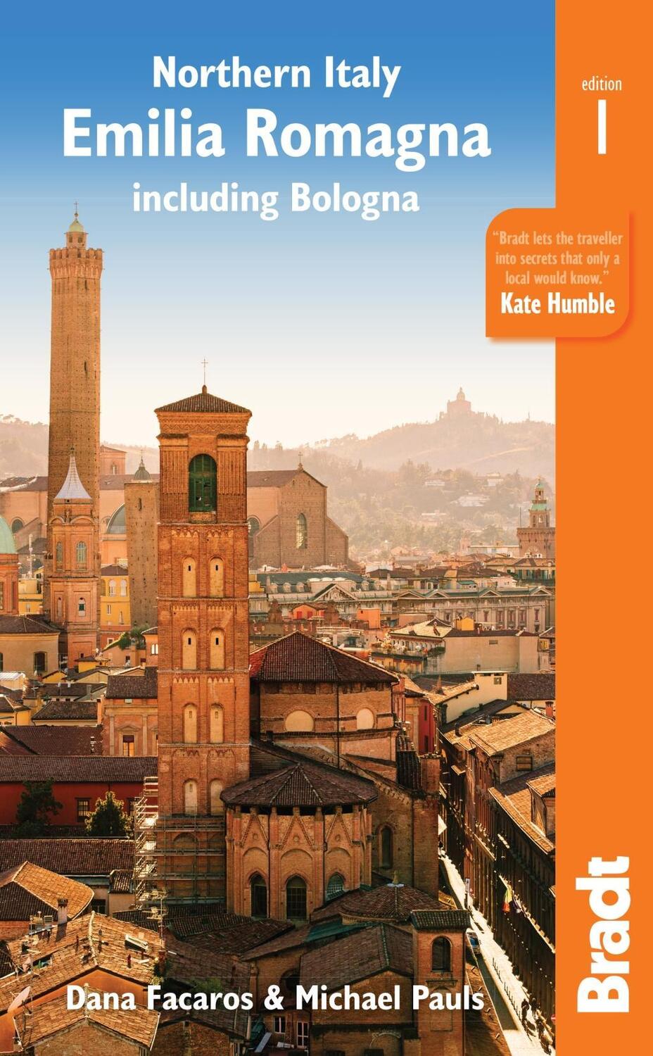 Cover: 9781784770853 | Northern Italy: Emilia-Romagna Bradt Guide | Dana Facaros (u. a.)