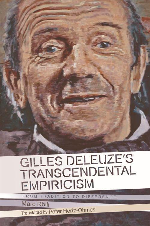 Cover: 9781474432252 | Gilles Deleuze's Transcendental Empiricism | Marc Rolli | Taschenbuch