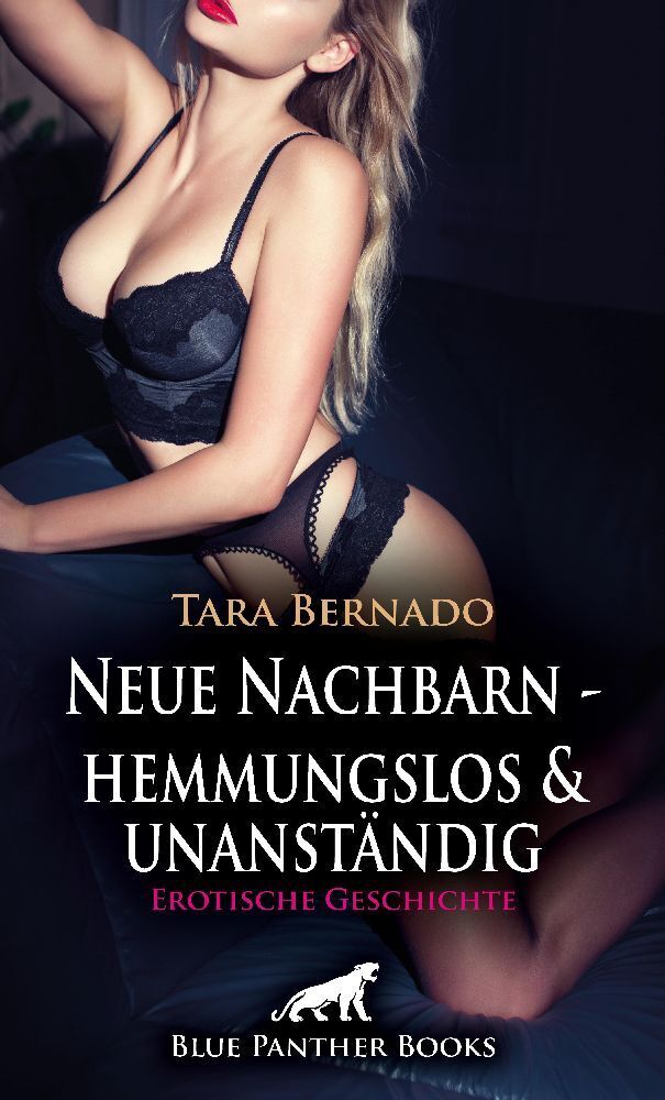 Cover: 9783756150359 | Neue Nachbarn - hemmungslos und unanständig Erotische Geschichte +...