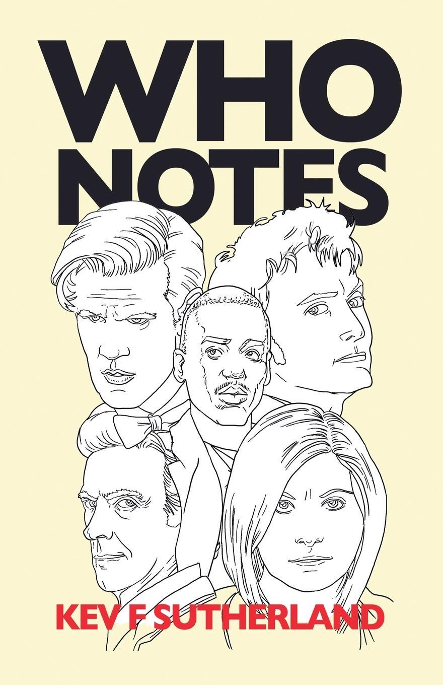 Cover: 9798227294029 | Who Notes - The Complete Doctor Who Reviews | Kev F Sutherland | Buch