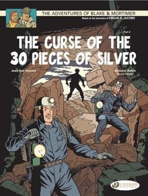 Cover: 9781849181303 | Blake & Mortimer 14 - The Curse of the 30 Pieces of Silver Pt 2 | Buch