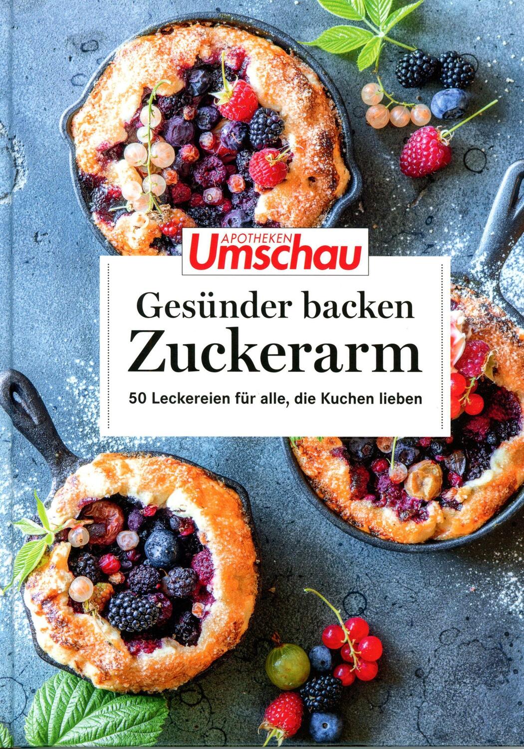 Cover: 9783927216730 | Apotheken Umschau: Gesünder backen - zuckerarm | Buch | Deutsch | 2022