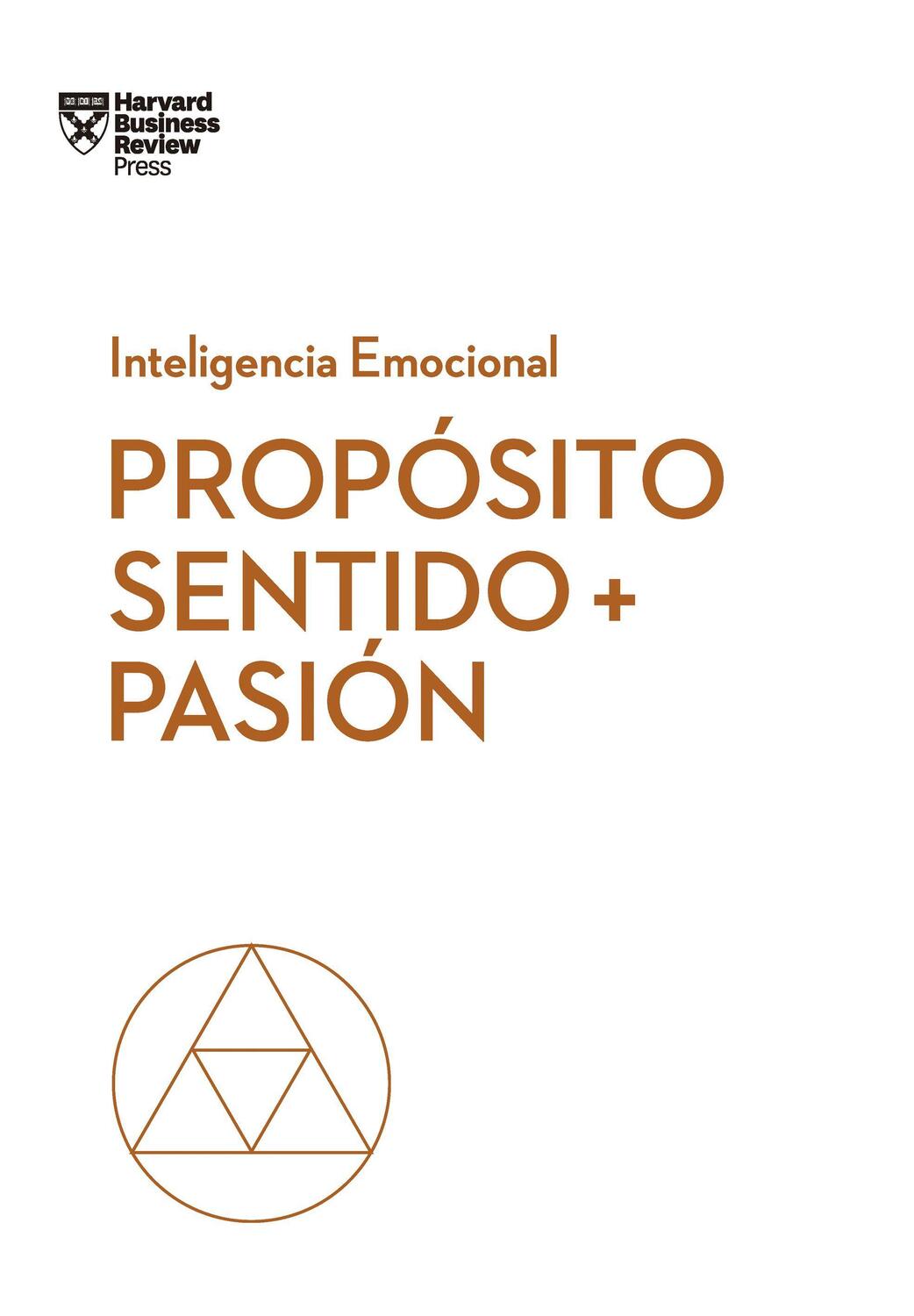 Cover: 9788494949340 | Propósito, Sentido Y Pasión (Purpose, Meaning, and Passion Spanish...