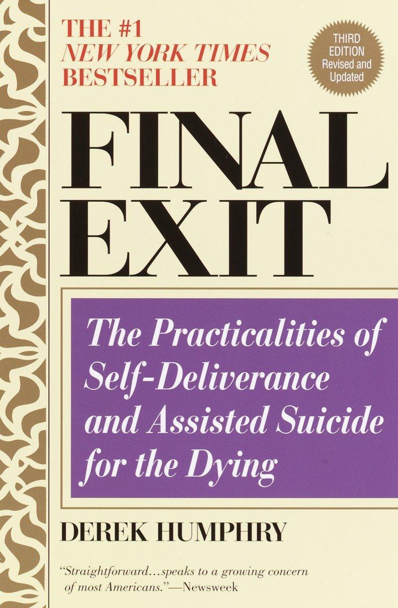 Cover: 9780385336536 | Final Exit (Third Edition): The Practicalities of Self-Deliverance...