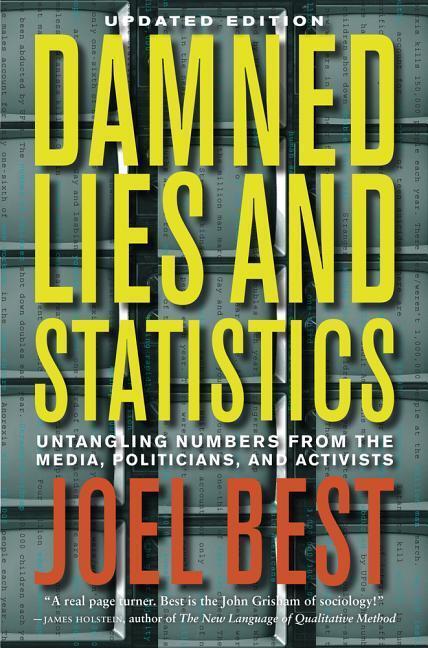 Cover: 9780520274709 | Damned Lies and Statistics | Joel Best | Buch | Englisch | 2012