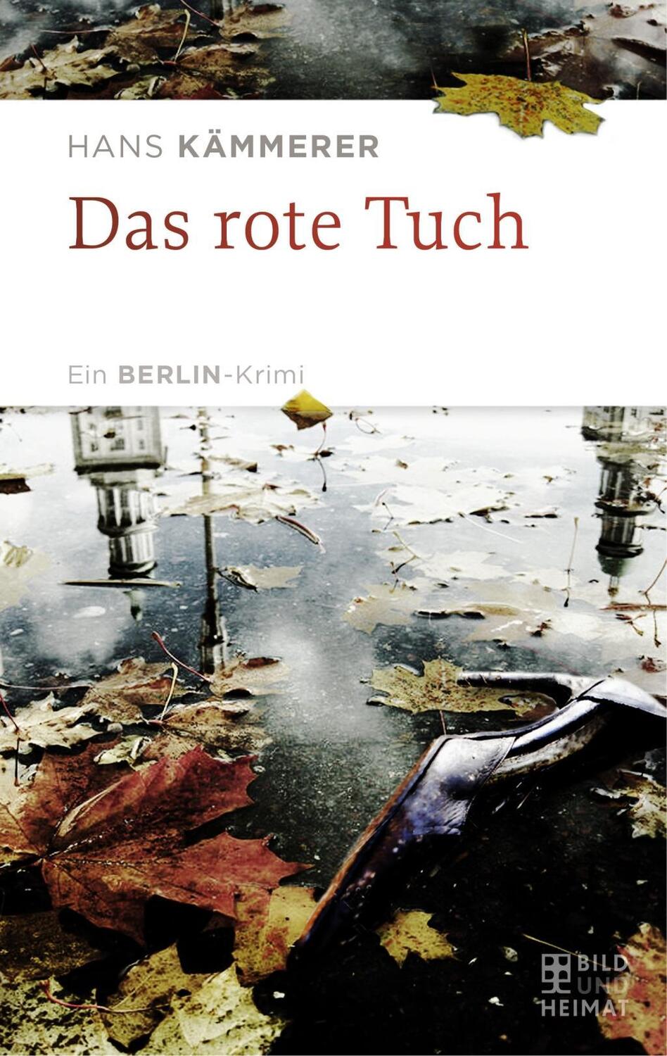 Cover: 9783959580601 | Das rote Tuch | Ein Berlin-Krimi, Kommissar Tennat 1 | Hans Kämmerer