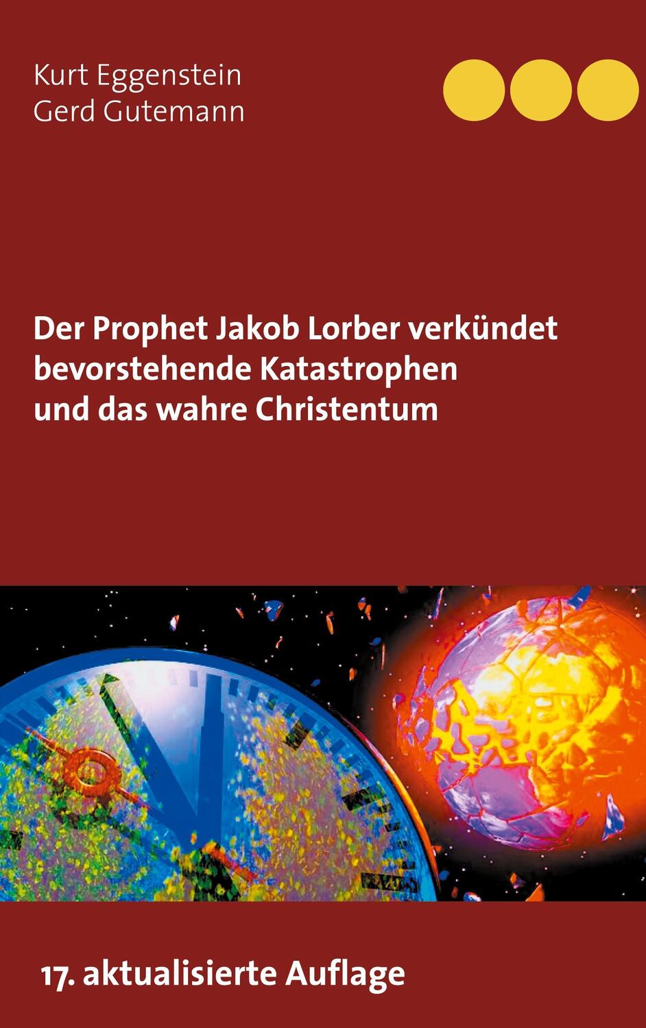 Cover: 9783752661316 | Der Prophet Jakob Lorber verkündet bevorstehende Katastrophen und...