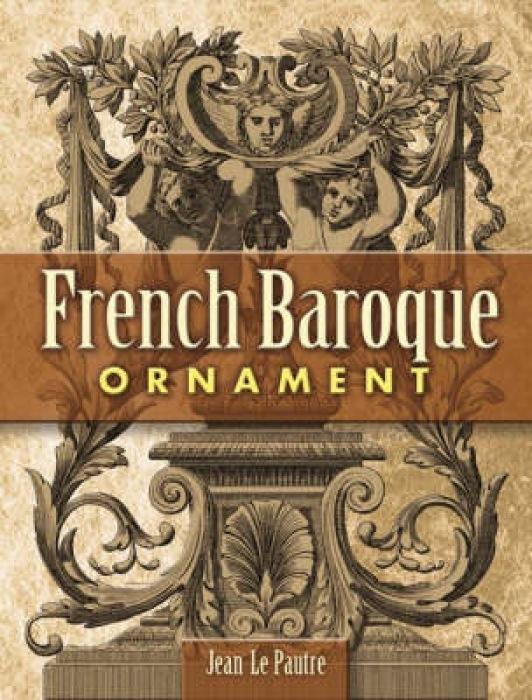 Cover: 9780486454412 | French Baroque Ornament | Jean Le Pautre | Taschenbuch | Englisch