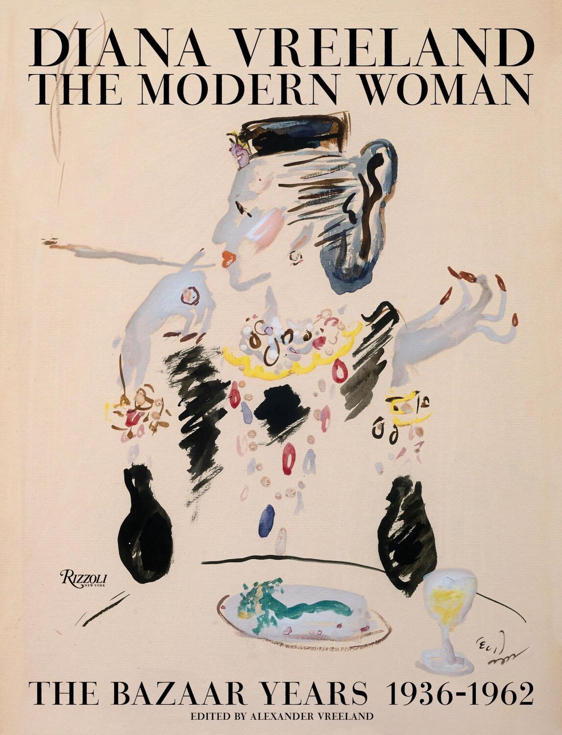 Cover: 9780847846085 | Diana Vreeland: The Modern Woman: The Bazaar Years, 1936-1962 | Buch