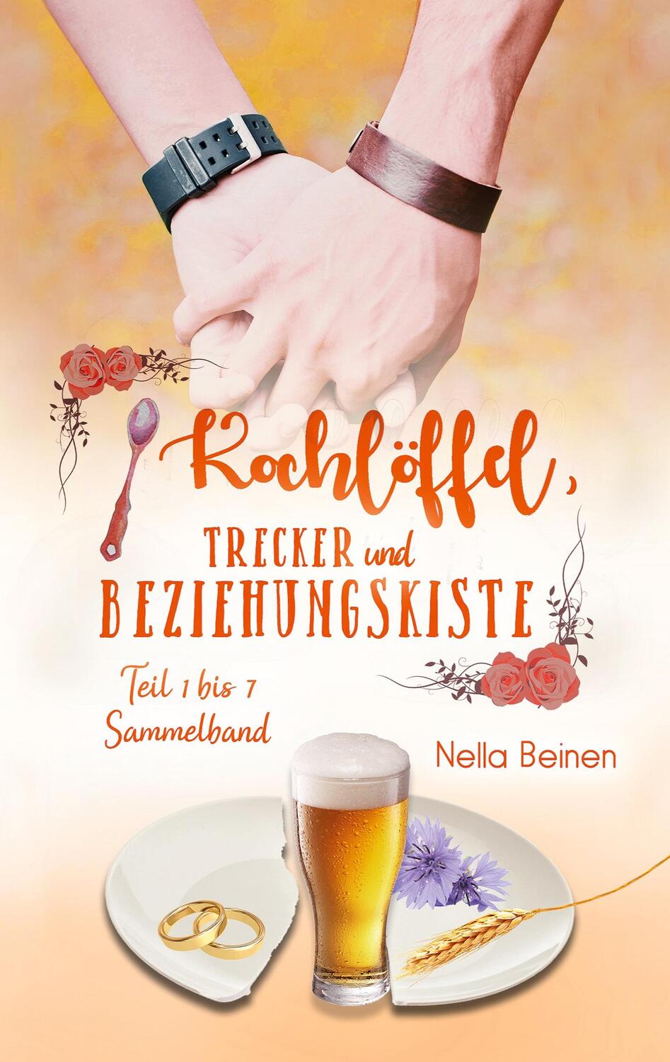 Cover: 9783740787479 | Kochlöffel, Trecker und Beziehungskiste | Sammelband | Nella Beinen
