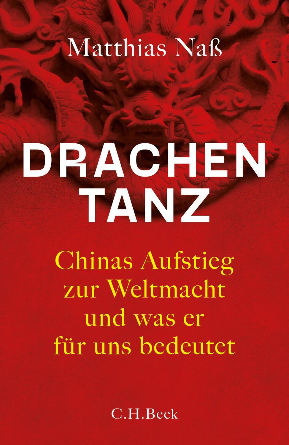 Cover: 9783406764509 | Drachentanz | Matthias Naß | Buch | 320 S. | Deutsch | 2021 | C.H.Beck