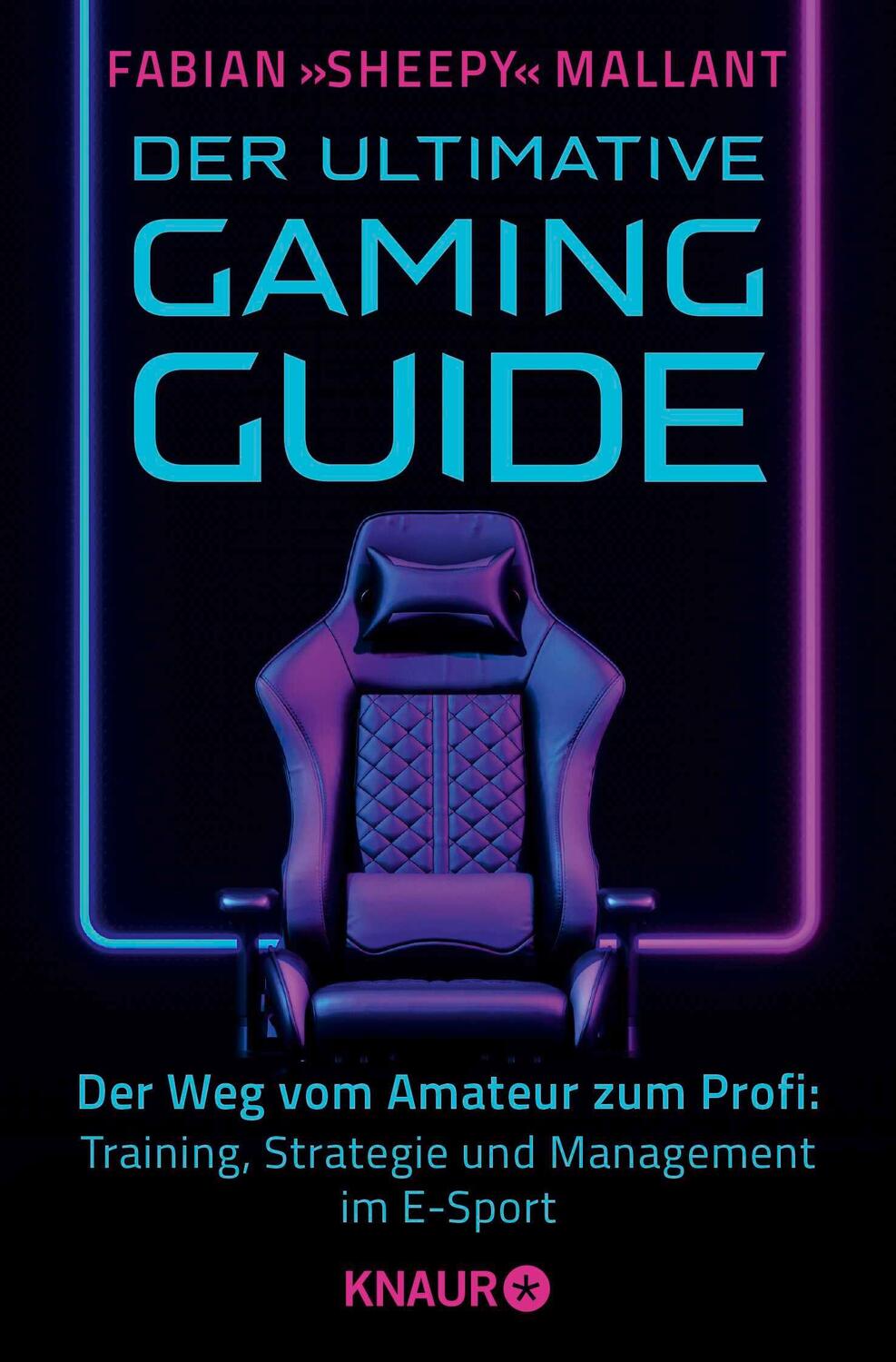 Cover: 9783426791677 | Der ultimative Gaming-Guide | Fabian 'Sheepy' Mallant | Taschenbuch