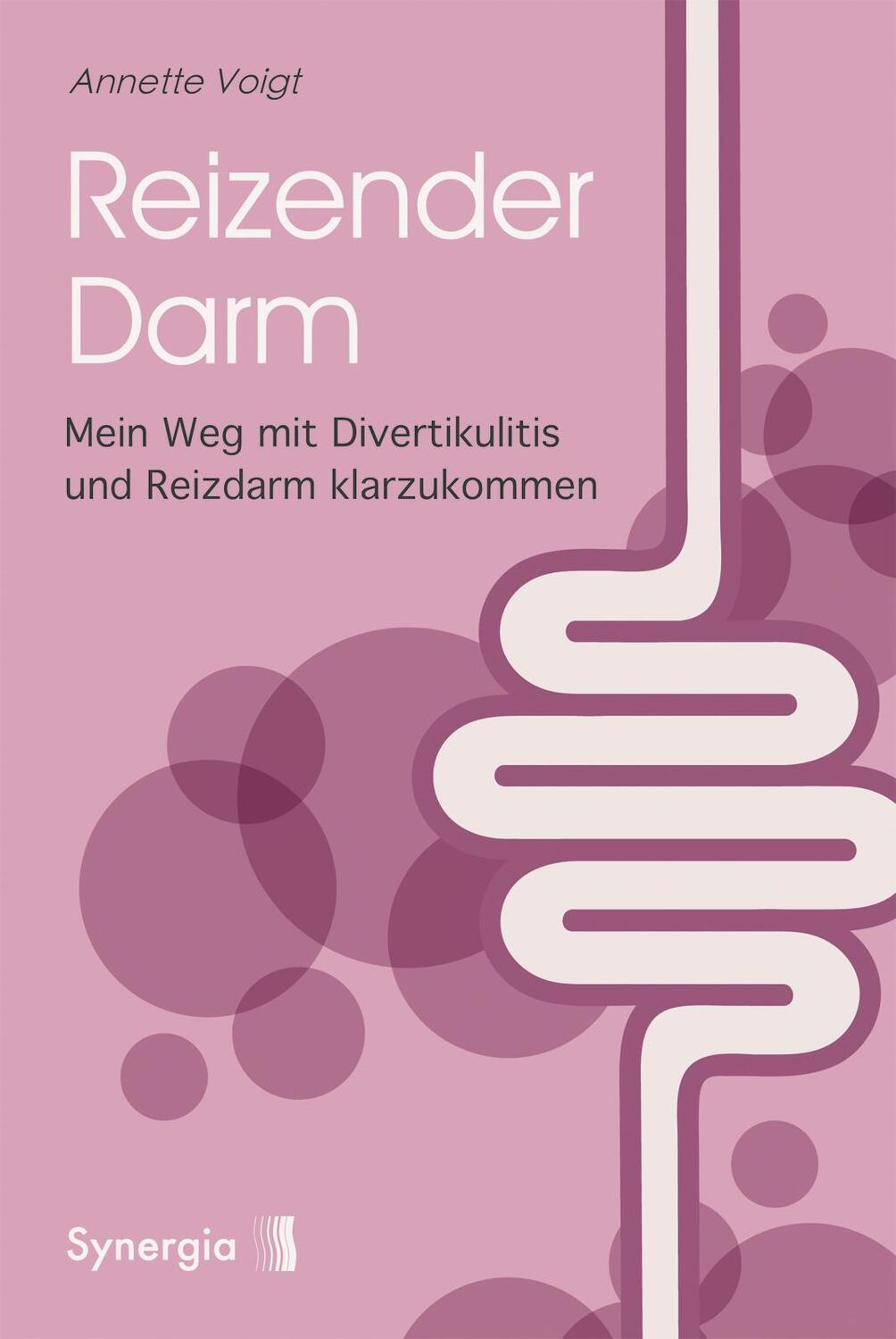 Cover: 9783907246337 | Reizender Darm | Dein Weg mit Divertikulitis und Reizdarm klarzukommen