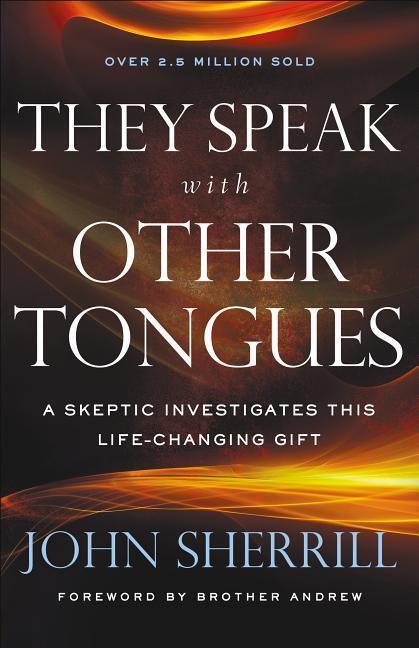 Cover: 9780800798703 | They Speak with Other Tongues: A Skeptic Investigates This...