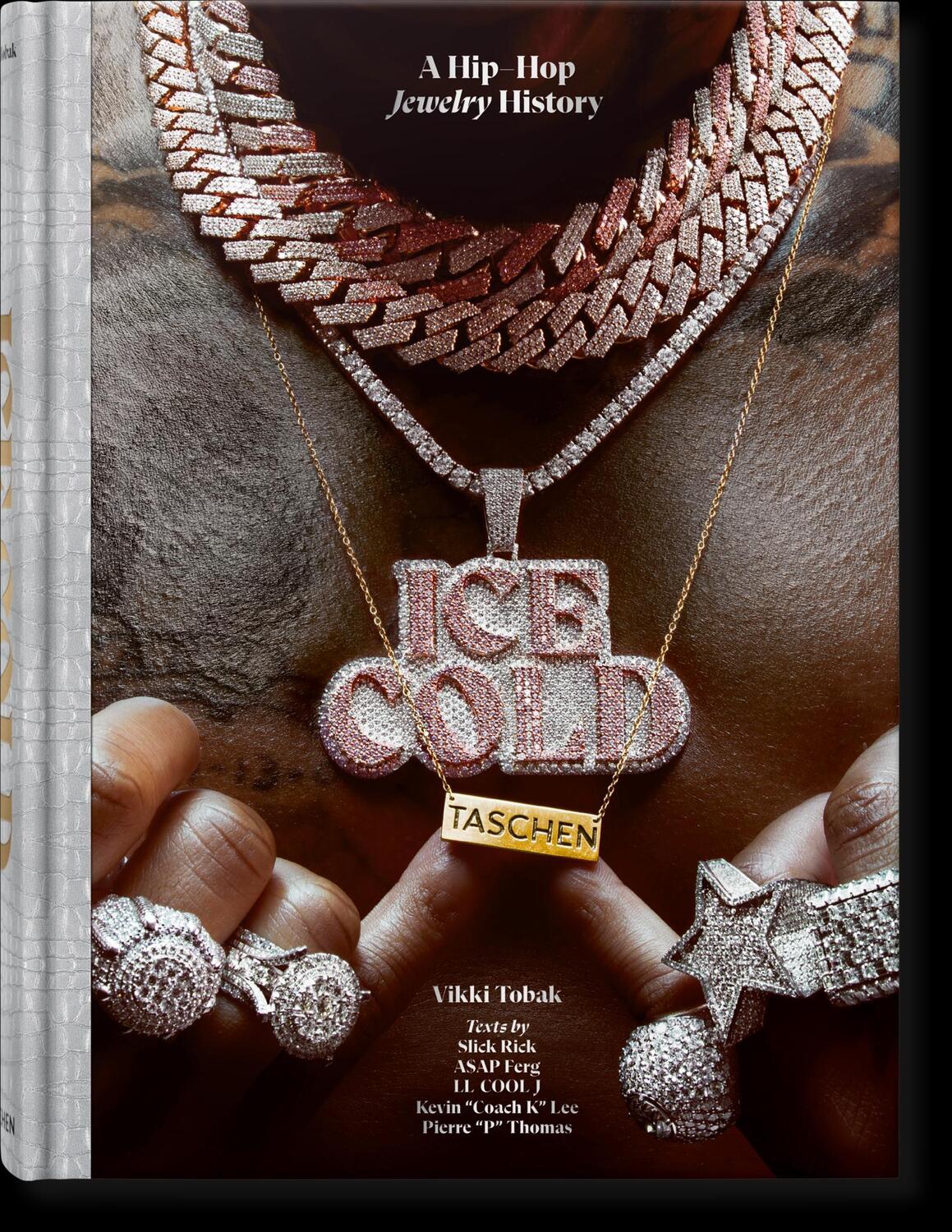 Cover: 9783836584975 | Ice Cold. A Hip-Hop Jewelry History | Vikki Tobak | Buch | 388 S.