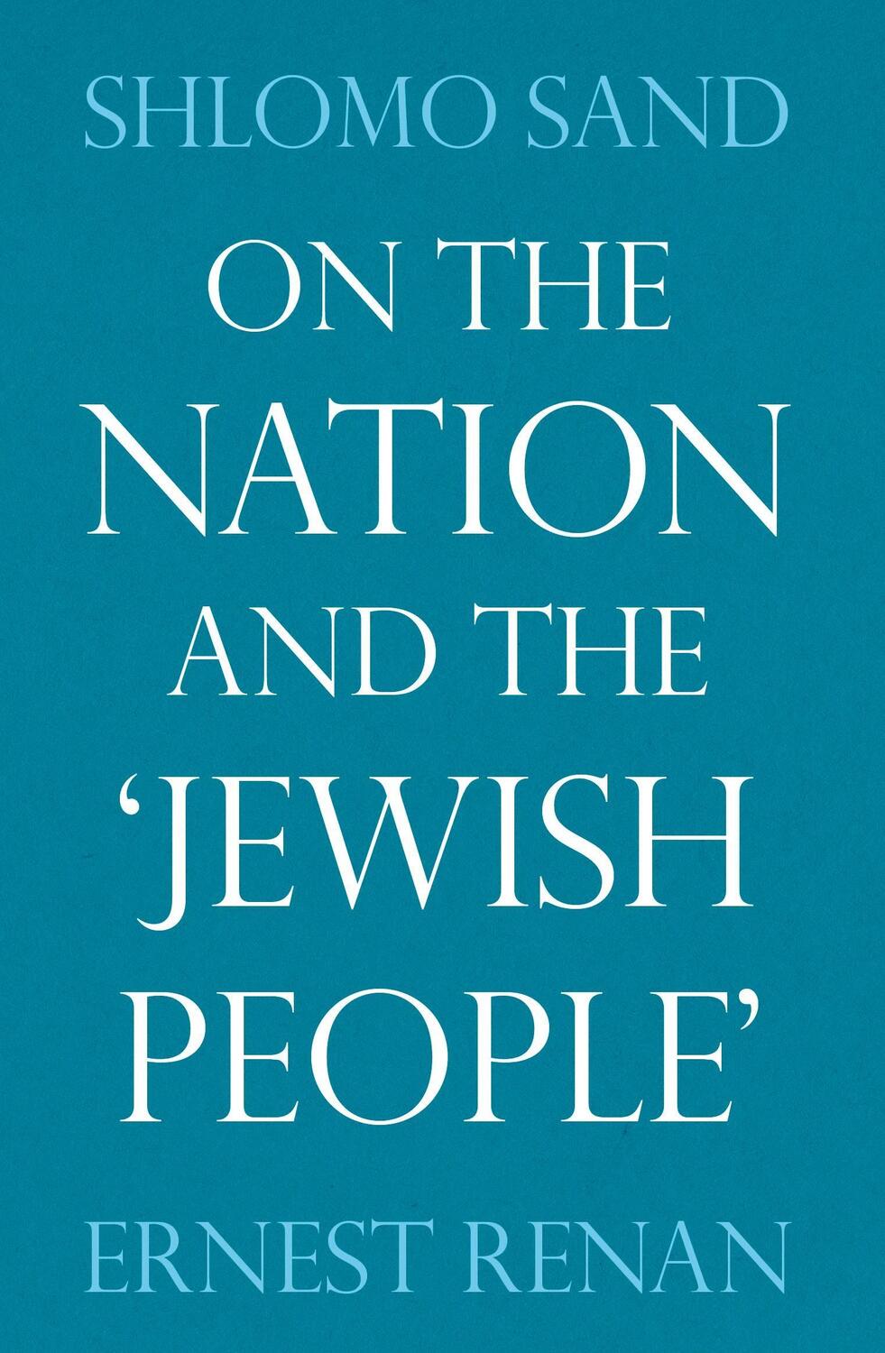 Cover: 9781844674626 | On the Nation and the 'Jewish People' | Shlomo Sand (u. a.) | Buch