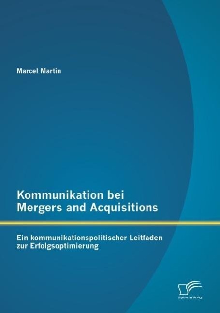 Cover: 9783842887671 | Kommunikation bei Mergers and Acquisitions: Ein...